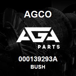 000139293A Agco BUSH | AGA Parts