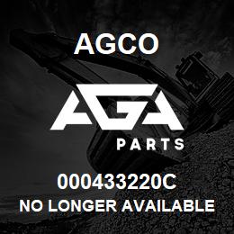 000433220C Agco NO LONGER AVAILABLE | AGA Parts