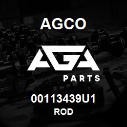 00113439U1 Agco ROD | AGA Parts