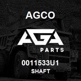 0011533U1 Agco SHAFT | AGA Parts