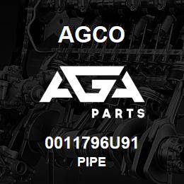 0011796U91 Agco PIPE | AGA Parts