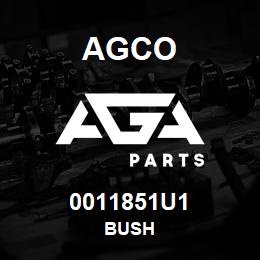 0011851U1 Agco BUSH | AGA Parts