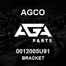 0012005U91 Agco BRACKET | AGA Parts