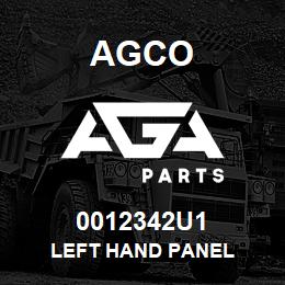 0012342U1 Agco LEFT HAND PANEL | AGA Parts