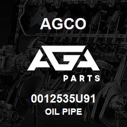 0012535U91 Agco OIL PIPE | AGA Parts
