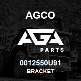 0012550U91 Agco BRACKET | AGA Parts