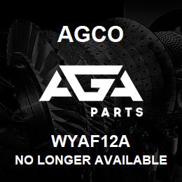 WYAF12A Agco NO LONGER AVAILABLE | AGA Parts