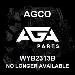 WYB2313B Agco NO LONGER AVAILABLE | AGA Parts