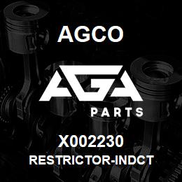 X002230 Agco RESTRICTOR-INDCT | AGA Parts