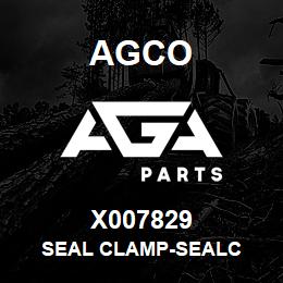 X007829 Agco SEAL CLAMP-SEALC | AGA Parts