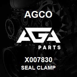 X007830 Agco SEAL CLAMP | AGA Parts