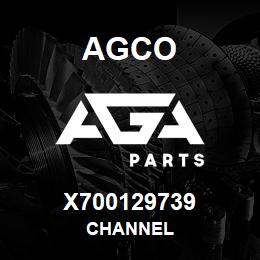 X700129739 Agco CHANNEL | AGA Parts