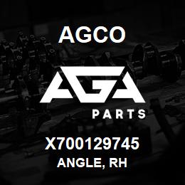 X700129745 Agco ANGLE, RH | AGA Parts