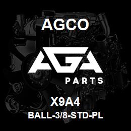 X9A4 Agco BALL-3/8-STD-PL | AGA Parts