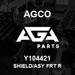 Y104421 Agco SHIELD/ASY FRT R | AGA Parts