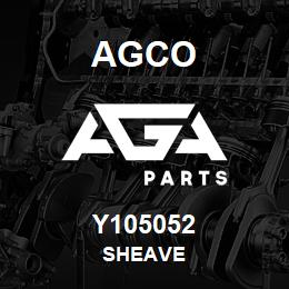 Y105052 Agco SHEAVE | AGA Parts