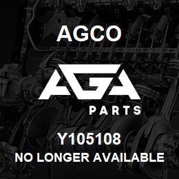 Y105108 Agco NO LONGER AVAILABLE | AGA Parts