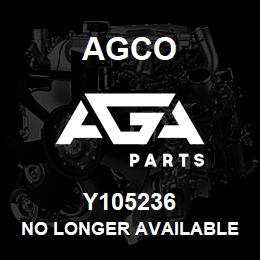 Y105236 Agco NO LONGER AVAILABLE | AGA Parts