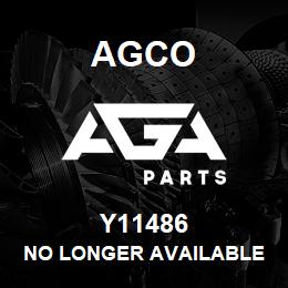 Y11486 Agco NO LONGER AVAILABLE | AGA Parts