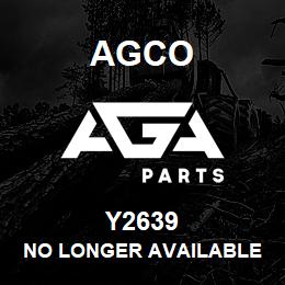 Y2639 Agco NO LONGER AVAILABLE | AGA Parts