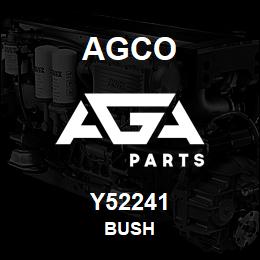 Y52241 Agco BUSH | AGA Parts