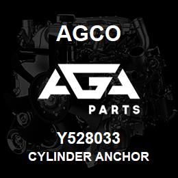 Y528033 Agco CYLINDER ANCHOR | AGA Parts