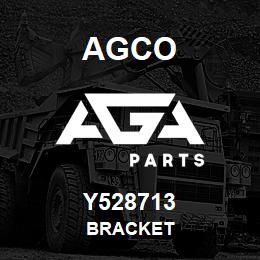 Y528713 Agco BRACKET | AGA Parts