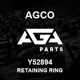 Y52894 Agco RETAINING RING | AGA Parts