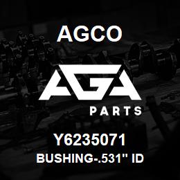 Y6235071 Agco BUSHING-.531" ID | AGA Parts