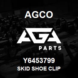 Y6453799 Agco SKID SHOE CLIP | AGA Parts