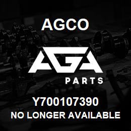 Y700107390 Agco NO LONGER AVAILABLE | AGA Parts