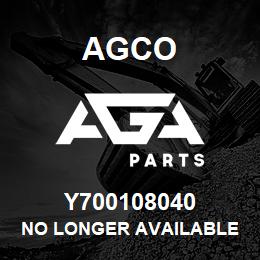 Y700108040 Agco NO LONGER AVAILABLE | AGA Parts