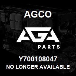 Y700108047 Agco NO LONGER AVAILABLE | AGA Parts