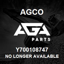 Y700108747 Agco NO LONGER AVAILABLE | AGA Parts