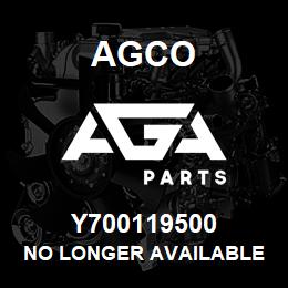 Y700119500 Agco NO LONGER AVAILABLE | AGA Parts