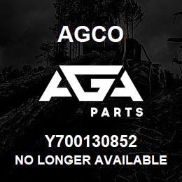 Y700130852 Agco NO LONGER AVAILABLE | AGA Parts