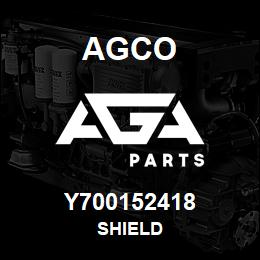 Y700152418 Agco SHIELD | AGA Parts