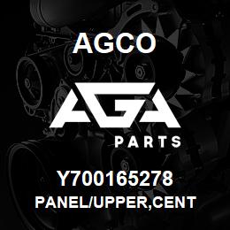 Y700165278 Agco PANEL/UPPER,CENT | AGA Parts