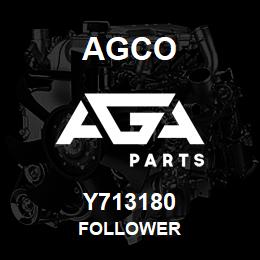 Y713180 Agco FOLLOWER | AGA Parts