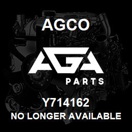 Y714162 Agco NO LONGER AVAILABLE | AGA Parts