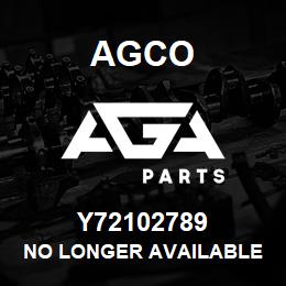 Y72102789 Agco NO LONGER AVAILABLE | AGA Parts