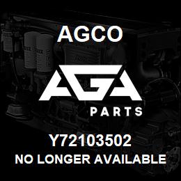 Y72103502 Agco NO LONGER AVAILABLE | AGA Parts