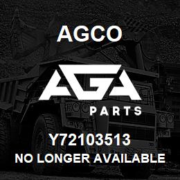 Y72103513 Agco NO LONGER AVAILABLE | AGA Parts