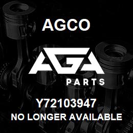 Y72103947 Agco NO LONGER AVAILABLE | AGA Parts