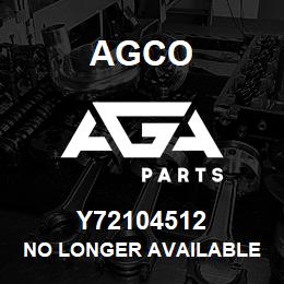 Y72104512 Agco NO LONGER AVAILABLE | AGA Parts