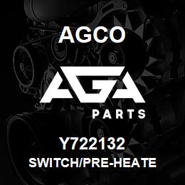 Y722132 Agco SWITCH/PRE-HEATE | AGA Parts