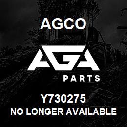 Y730275 Agco NO LONGER AVAILABLE | AGA Parts