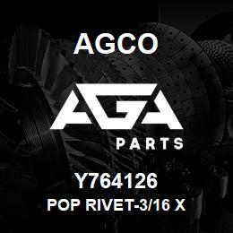 Y764126 Agco POP RIVET-3/16 X | AGA Parts