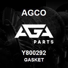 Y800292 Agco GASKET | AGA Parts