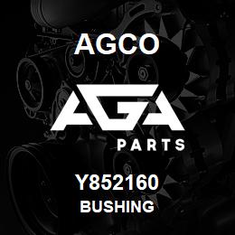 Y852160 Agco BUSHING | AGA Parts